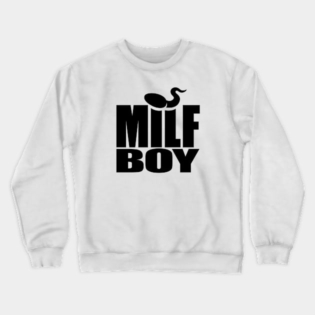 Milf Boy (black) Crewneck Sweatshirt by hardwear